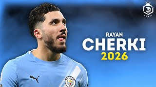 Information Rayan Cherki 2026 ● Magic Skills, Goals & Assists | HD Guide