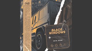 BLACK WINDOWS