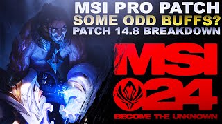 Celebrity ITS THE MSI PRO PATCH... - Patch 14.8 Breakdown | League of Legends Wealth