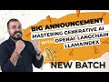 Big announcement   mastering generative ai with openai langchain and llamaindex batch launch 