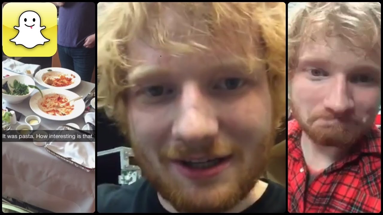 Ed Sheeran Snapchat Video Compilation 2015 Youtube