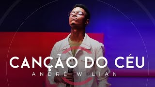 André Wilian - Canção do Céu (Ao Vivo) #MKNetwork