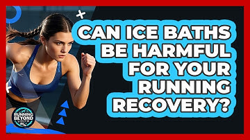 Can Ice Baths Be Harmful For Your Running Recovery? - Running Beyond Limits