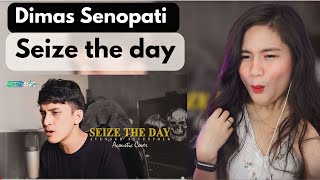 Dimas Senopati   Seize The Day  (Acoustic cover) II REACTON VIDEO