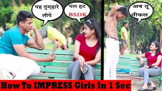 How To Impress Girls In 1 Sec - Part 2 || FitManjeet