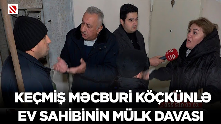 Keçmiş məcburi köçkünlə ev sahibinin mülk davası