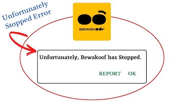 Unfortunately,Bewakoof Has Stopped Error in Android - App Not Open Problem | AllTechapple