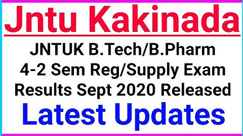 JNTUK B.Tech/B.Pharm 4-2 Sem Reg/Supply Exam Results Sept 2020 Released