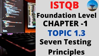 Famous ISTQB Foundation Level | Chapter 1: Fundamentals of Testing |Topic 1.3: Seven Testing Principles | Wealth