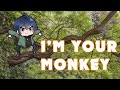 I AM THE MONKEY