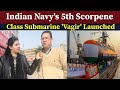 Indian Navy's 5th Scorpene Class Submarine 'Vagir' Launched - Pakistani Reaction |Ribaha Imran