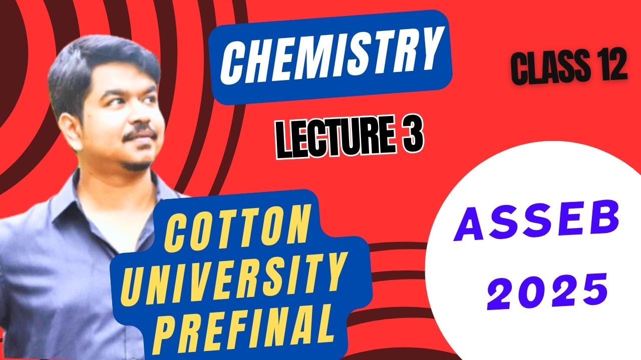 COTTON UNIVERSITY solved Chemistry paper 2025 | Pattern Classes | ASSEB ...