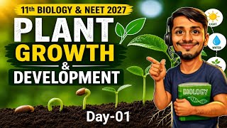 Plant growth and development #1 | 11th biology and | NEET2027 concept clear | BY-PANKAJ KASHYAP