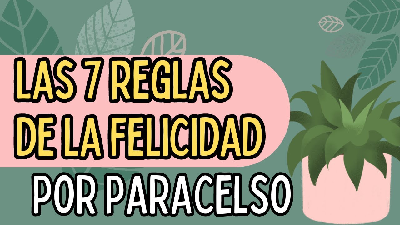 7 Reglas Para Vivir SANOS y FELICES 💚 - YouTube
