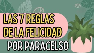 7 Reglas Para Vivir SANOS y FELICES 💚