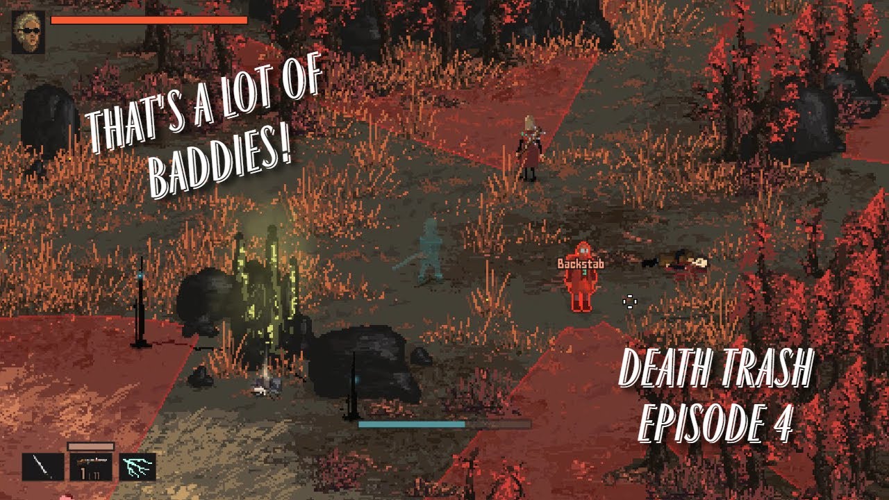 Death Trash Episode 4 - Quest for Dying