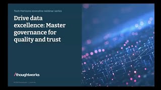 Drive data excellence: Master governance for quality and trust