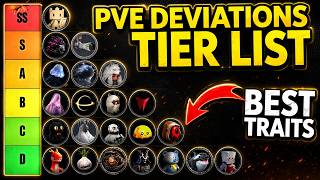 Best Pve Combat Deviations Tier List Best Traits Deviant Location Once Human Best Deviant