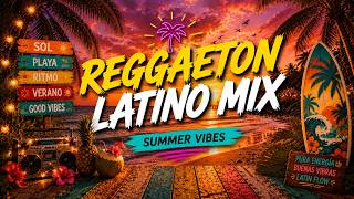 Best Beach Heatwave 2026 🌊 Tropical Reggaeton Mix | Endless Summer Energy