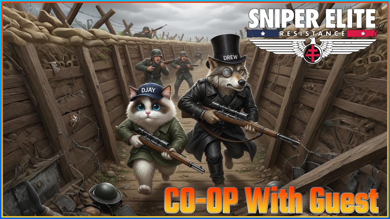 #(Part 90)  Sniper Elite Resistance CO-OP With Special Guest Drew