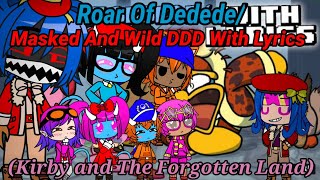 The Ethans React To:Roar of Dedede + Masked and Wild DDD With Lyrics By RecD (Gacha Club)