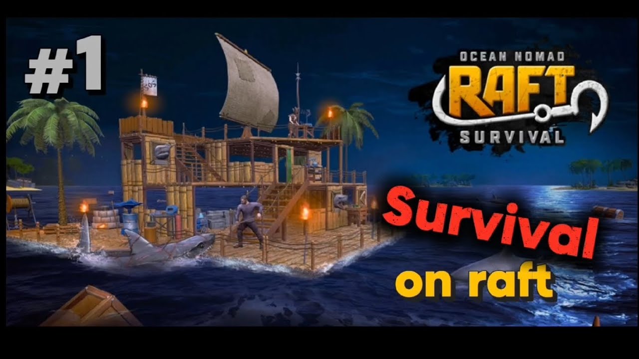 Ocean raft survival || New gamplay || Day1 🎮 - YouTube