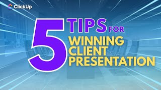 How to Create a Winning Client Presentation That Lands You Business (Template + Tips) | ClickUp
