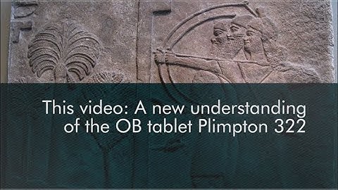 Old Babylonian mathematics and Plimpton 322: A new understanding of the OB tablet Plimpton 322