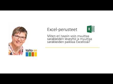 Sarakeleveyden järjestyksen muuttaminen ja sarakkeiden leveyden muuttaminen