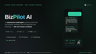 BizPilot AI — Autonomous Multi-Agent WhatsApp Business Assistant | Gemini XPRIZE Hackathon