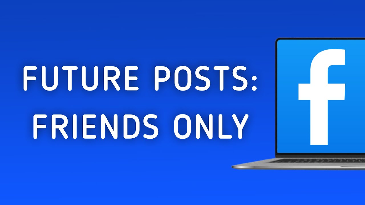 How to Let Friends See Your Future Posts in Facebook on PC - YouTube