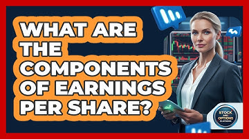 What Are The Components Of Earnings Per Share?