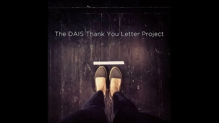 The DAIS Thank You Letter Project