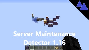Server Maintenance Detector/Chunk Loading Detector - Minecraft 1.16