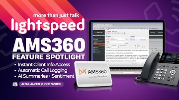 Lightspeed Voice + AMS360 | Call Logging and AI Summaries