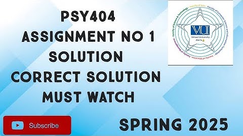 PSY404 Assignment No 1 Solution Spring 2025 |psy404 assignment 1 solution 2025 | psy404 assignment 1