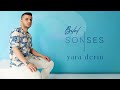 Bilal SONSES - Yara Derin