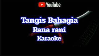 TANGIS BAHAGIA RANA RANI KARAOKE VERSI KEYBOARD || @sonykaraokeofficial