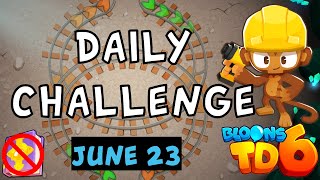 Bloons TD 6 Daily Challenge | Support Monkeys Only | No MK No Powers | June 23 2023