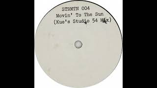 Hugel, Ultra Nate, Imael Angel - Movin' To The Sun (Kue's Studio 54 Mix)