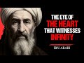 The Heart That Sees The Infinite Ibn Arabi S Sufi Wisdom