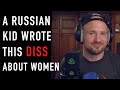 A Russian Kid Wrote This Diss About Women