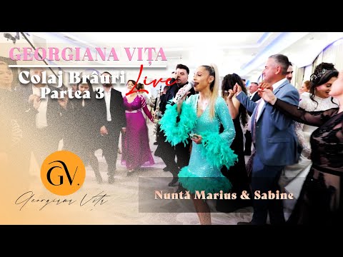 Georgiana Vita - Colaj Brauri | Partea 3 | Nunta Marius & Sabine