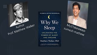 How to live a long and healthy life  - 3 key takeaways from the book "WHY WE SLEEP"