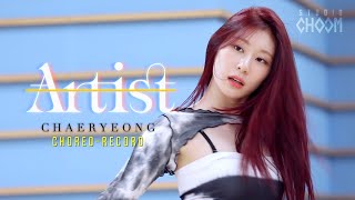 [Artist Of The Month] Choreo-Record with ITZY CHAERYEONG (ENG SUB)