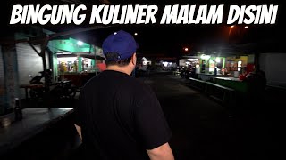 Bingung Sekali Cari Kuliner Malam Di Kota Ini