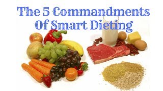 Healthy diet - the 5 commandments of ...