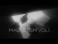 Magnetism Vol.1 Update Trailer