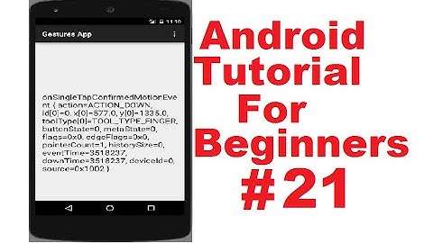 Android Tutorial for Beginners 21 # Android Gestures (Using Touch Gestures)