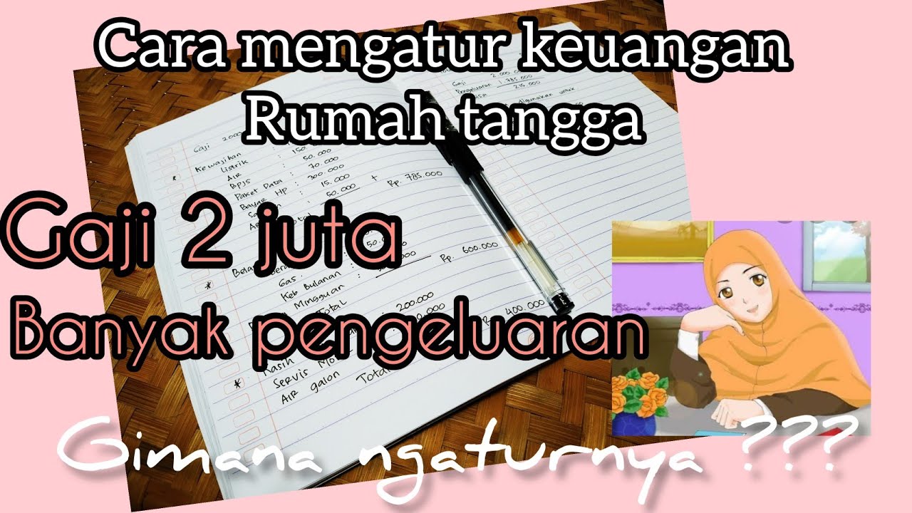 Mengatur Keuangan Gaji 2 Juta Cara Mengatur Keuangan Hiduphemat Youtube